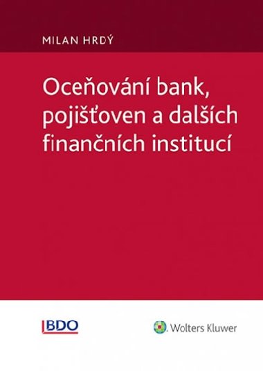 Oceňování bank, pojišťoven a dalších finančních institucí - Milan Hrdý; Barbora Hamlová