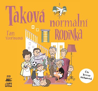 Taková normální rodinka - CD mp3 - 14 hodin 32 minut - čte Tereza Bebarová - Fan Vavřincová
