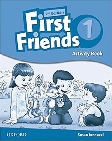 First Friends, 2nd ed:Activity Book Level 1 - Iannuzzi Susan