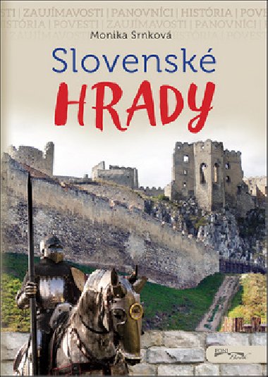 Slovenské hrady - Monika Srnková