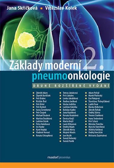 Základy moderní pneumoonkologie - Jana Skříčková; Vítězslav Kolek