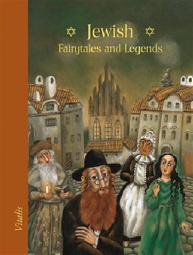 Jewish Fairytales and Legends - Harald Salfellner