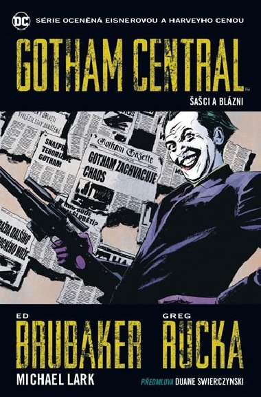 Gotham Central 2 - Šašci a blázni - Ed Brubaker; Michael Lark; Greg Rucka