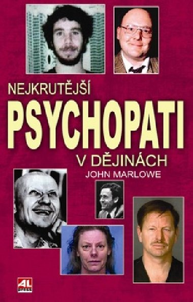 Nejkrutější psychopati v dějinách - John Marlowe