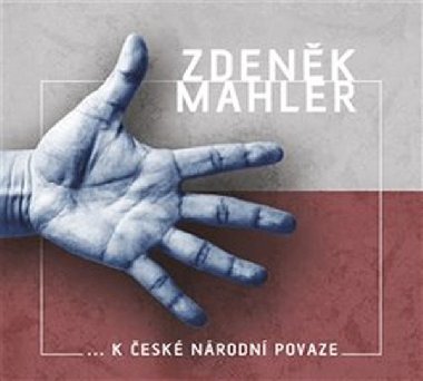 K české národní povaze - Zdeněk Mahler