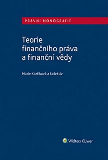 Teorie finančního práva a finanční vědy - Michael Kohajda; Milan Bakeš; Radim Boháč