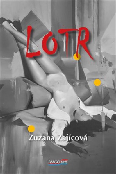 Lotr - Zuzana Zajícová