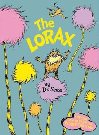 The Lorax: Special How to Save the Planet edition - Seuss Dr.