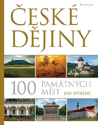 České dějiny 100 památných míst - Jan Kvirenc