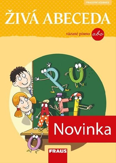Živá abeceda - vázané písmo - Lenka Březinová; Martina Fasnerová; Jiří Havel