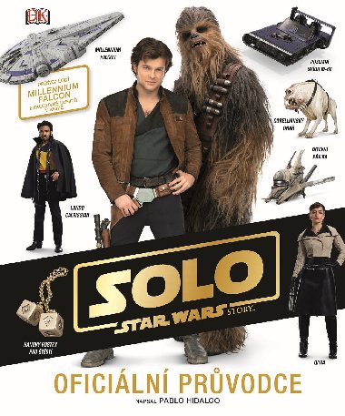 Star Wars - Han Solo Oficiální průvodce - Dorling Kindersley