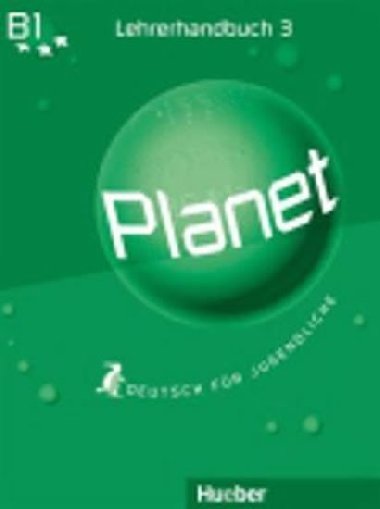 Planet 3: Lehrerhandbuch - Büttner Siegfried