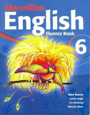 Macmillan English 6: Fluency Book - Bowen Mary