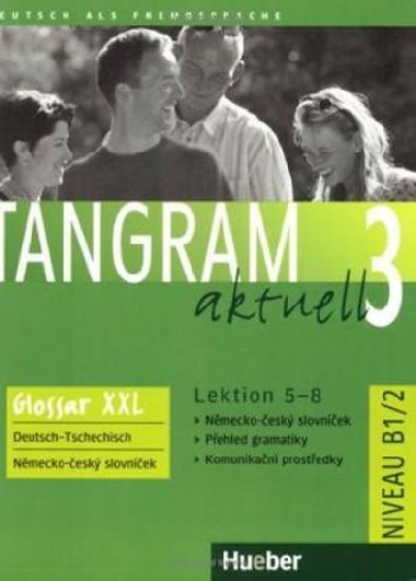 Tangram aktuell 3: Lektion 5-8: Glossar XXL Deutsch-Tschechisch - Dallapiazza Rosa - Maria
