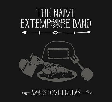Azbestovej guláš - CD - The Naive Extempore Band