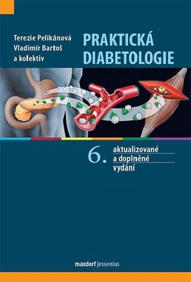 Praktická diabetologie - Terezie Pelikánová; Vladimír Bartoš