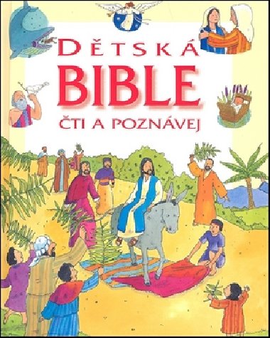 Dětská bible - Čti a poznávej - Sophie Piperová; Anthony Lewis