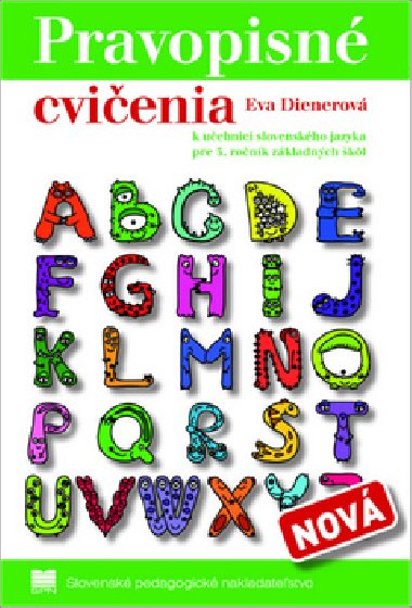 Pravopisné cvičenia k učebnici slovenského jazyka pre 3.ročník základných škôl - Eva Dienerová