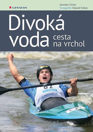 Divoká voda - Eduard Erben; Jaroslav Cícha