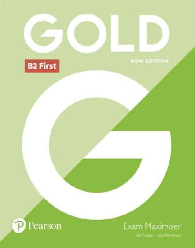Gold B2 First New Edition Exam Maximiser no key - Burgess Sally, Newbrook Jacky