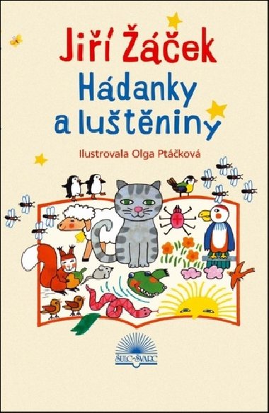 Hádanky a luštěniny - Jiří Žáček; Olga Ptáčková