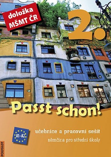 Passt schon! 2. Němčina pro SŠ - Učebnice a pracovní sešit - neuveden