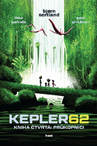 Kepler62: Průkopníci - Timo Parvela; Bjorn Sortland