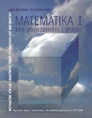 Matematika pro porozumění a praxi I - Jana Musilová; Pavla Musilová