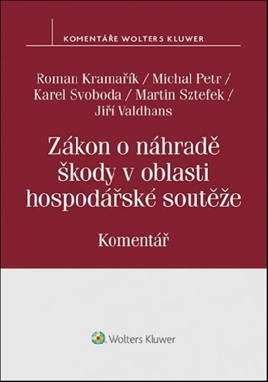 Zákon o náhradě škody v oblasti hospodářské soutěže - Roman Kramařík; Michal Petr; Karel Svoboda