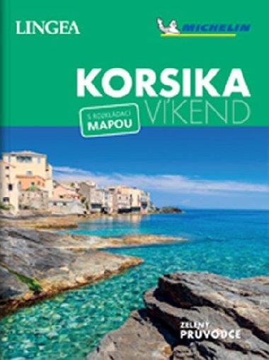Korsika - Víkend - s rozkládací mapou - Lingea