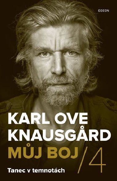 Tanec v temnotách - Můj boj 4 - Karl Ove Knausgard