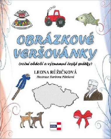 Obrázkové veršovánky (roční období a významné české svátky) - Leona Růžičková; Barbora Pánková