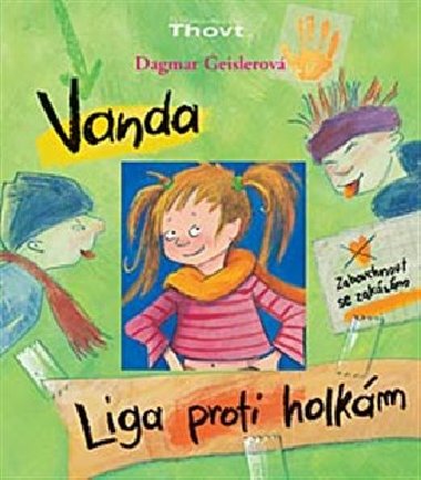 Vanda - Liga proti holkám - Dagmar Geislerová