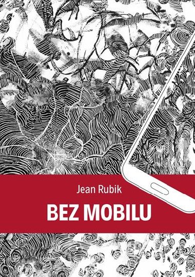 Bez mobilu - Jean Rubik