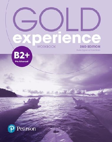 Gold Experience 2nd Edition B2+ Workbook - Walsch Clare