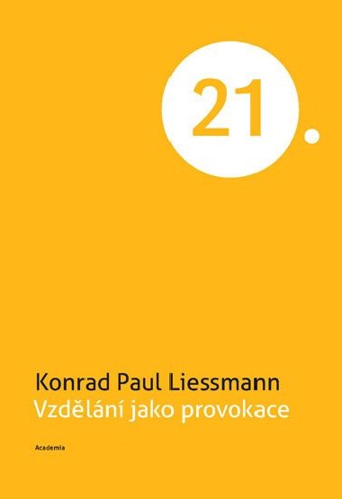 Vzdělání jako provokace - Konrad Paul Lessmann