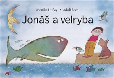 Jonáš a velryba - Monika Elšíková