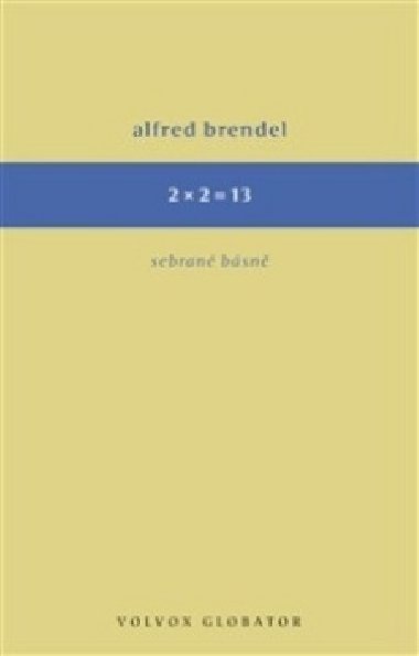 2 x 2 = 13 - Alfred Brendl