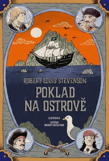 Ostrov pokladů - Robert Louis Stevenson; Kateřina Bažantová