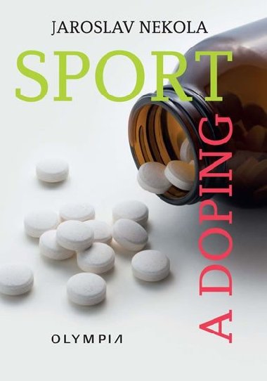 Sport a doping - Jaroslav Nekola