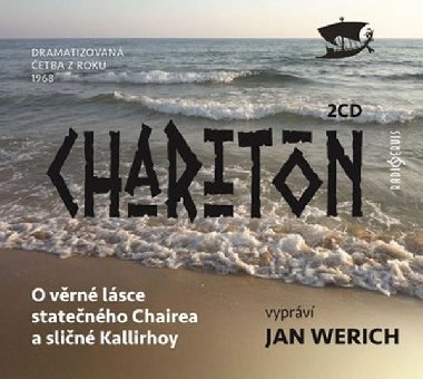 O věrné lásce statečného Chairea a sličné Kallirhoy - Jan Werich; Josef Velda; Josef Větrovec