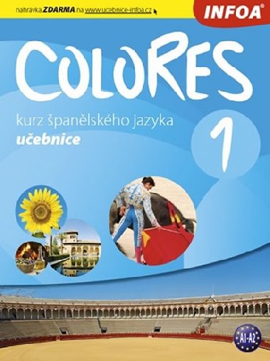 Colores 1 - kurz španělského jazyka - učebnice - Eria Krisztina Nagy Seres