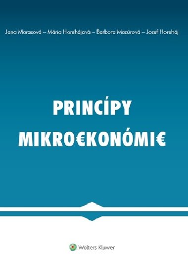 Princípy mikroekonómie - Jana Marasová; Mária Horehájová; Barbora Mazúrová