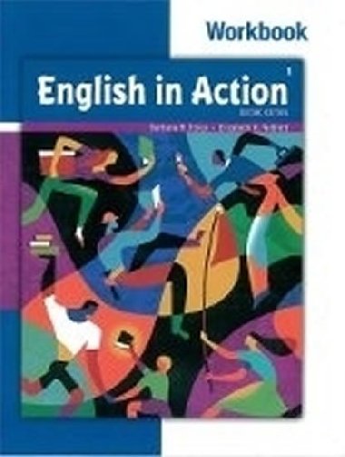 English in Action Second Edition 1 Workbook + Audio CD - Foley Barbara