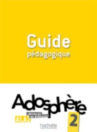 Adosphere: Guide Pedagogique 2 (French Edition) - Poletti Marie-Laure