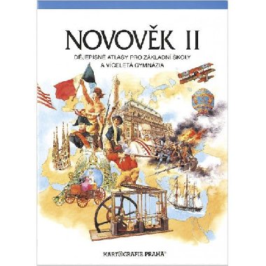 Novověk II. Dějepisné atlasy pro ZŠ a víceletá gymnázia - Kartografie
