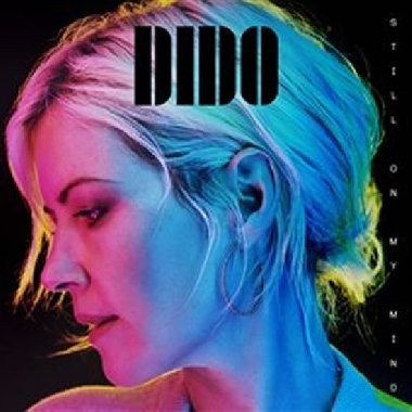 Still On My Mind /Deluxe/ - Dido