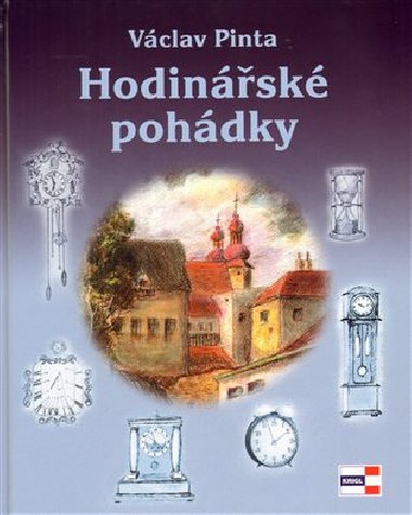 HODINÁŘSKÉ POHÁDKY - Václav Pinta