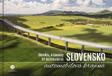 Slovensko automobilová krajina - Milan Paprčka
