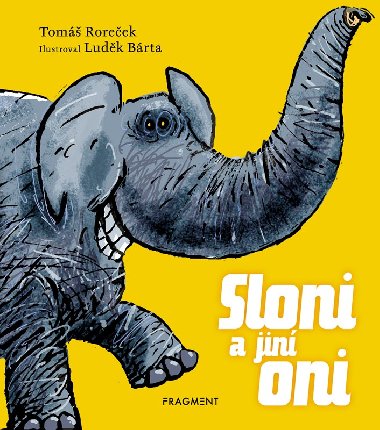 Sloni a jiní oni - Roreček Tomáš